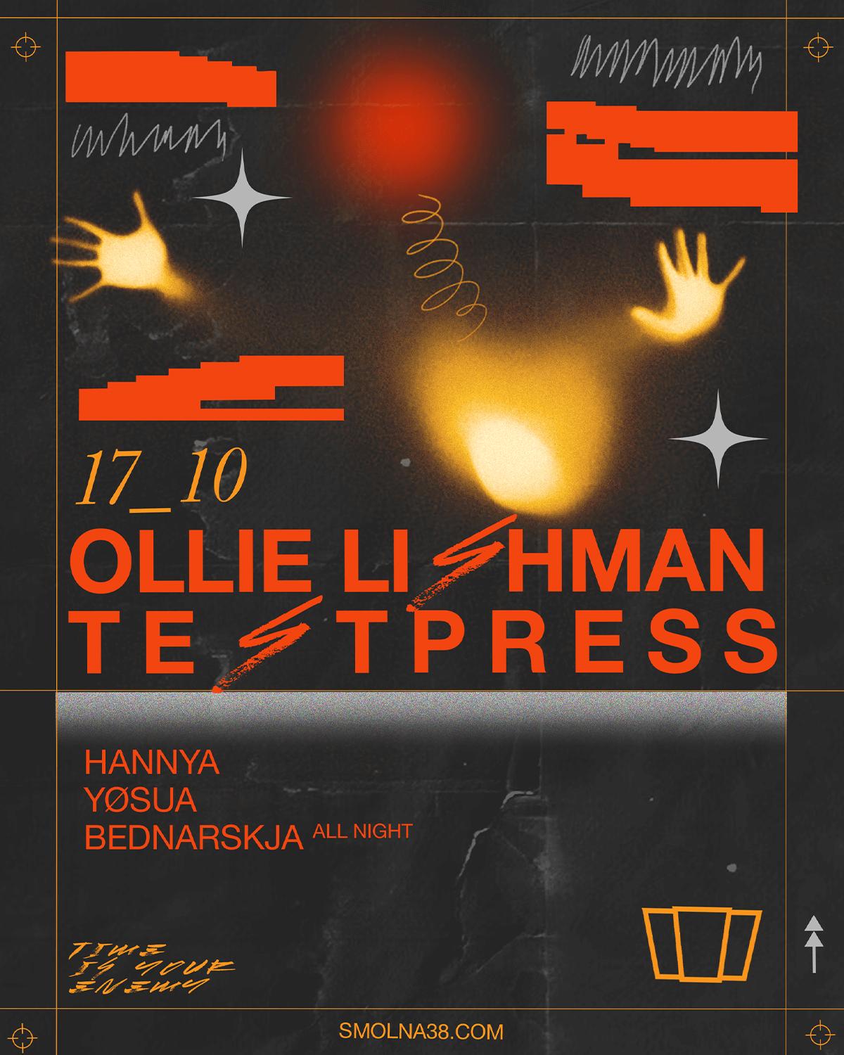 Smolna: Ollie Lishman, T E S T P R E S S