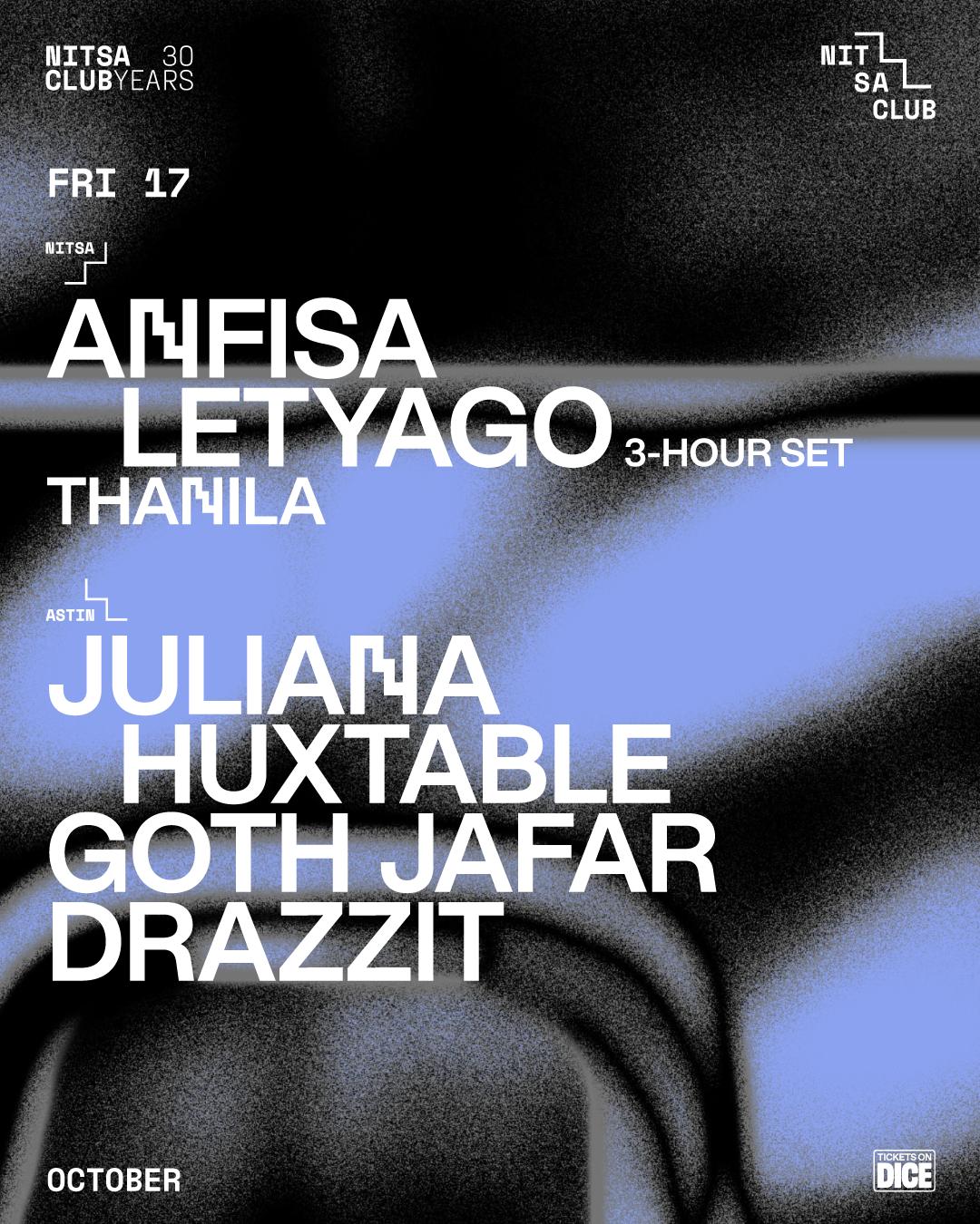 Anfisa Letyago 3-Hour Set · Thanila / Juliana Huxtable · Goth Jafar · Drazzit