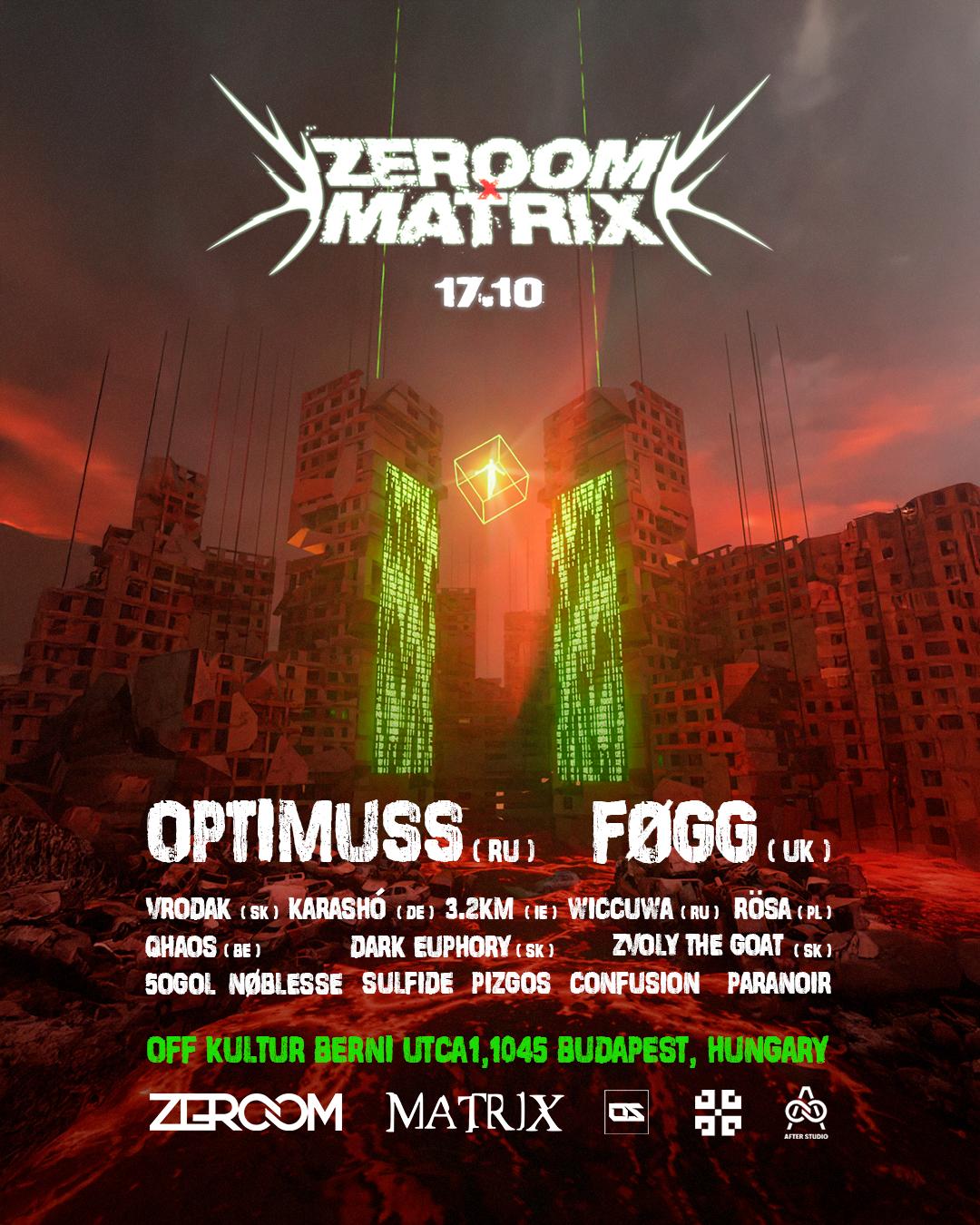 Zeroom X Matrix Invite Optimuss (Ru) /Føgg (Uk)