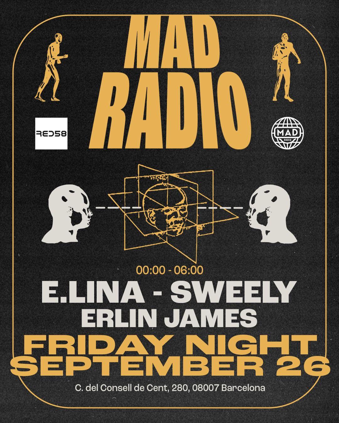 Mad Radio Presents Sweely, E.Lina & Erlin James