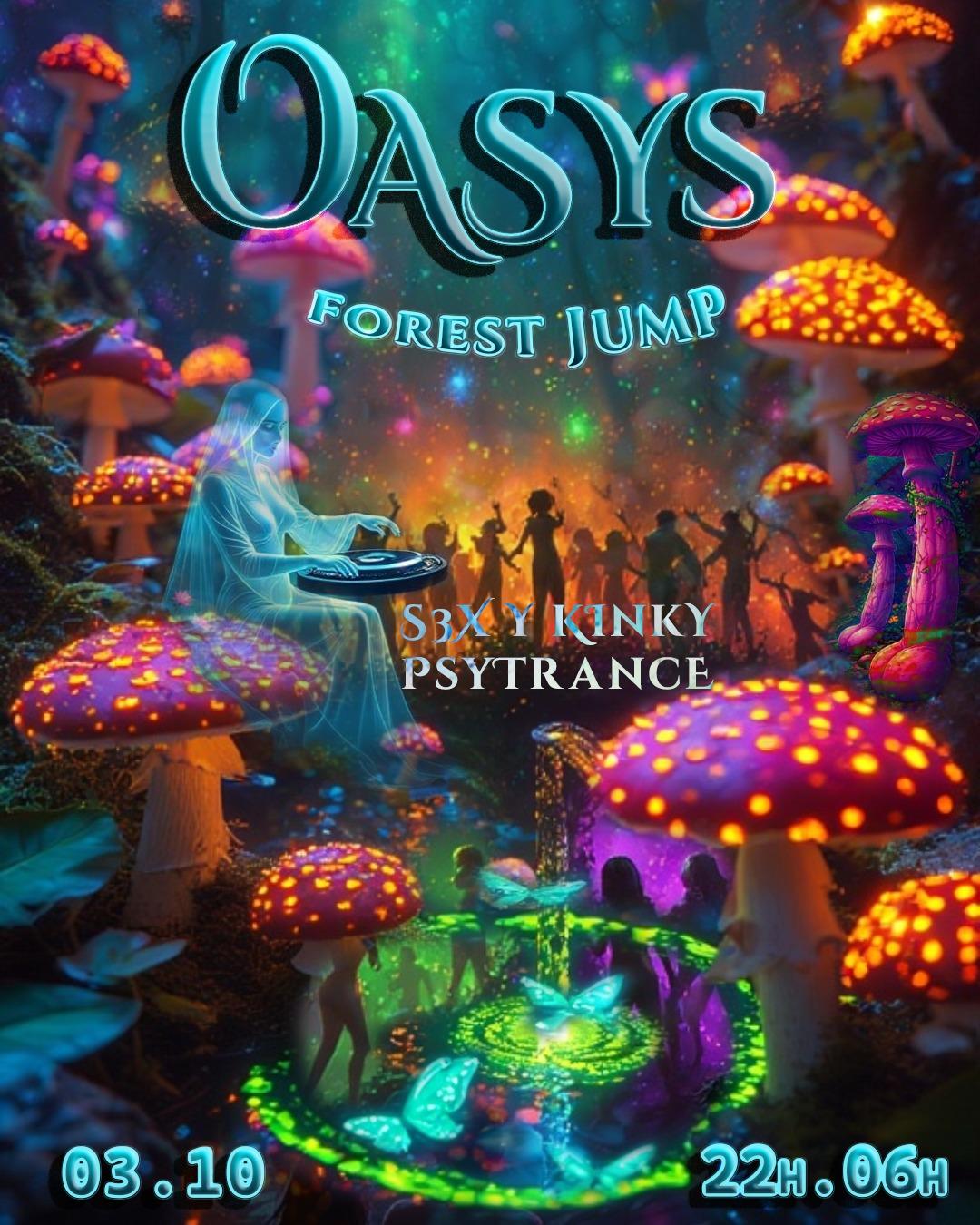 Oasys - Enchanted Forest (Kinky Psy-Trance Party)