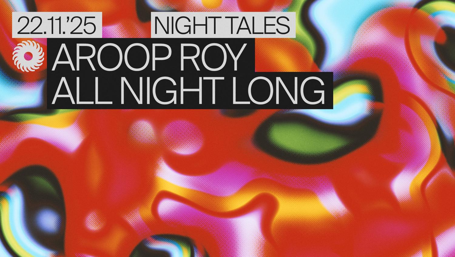 Night Tales: Aroop Roy [All Night Long]