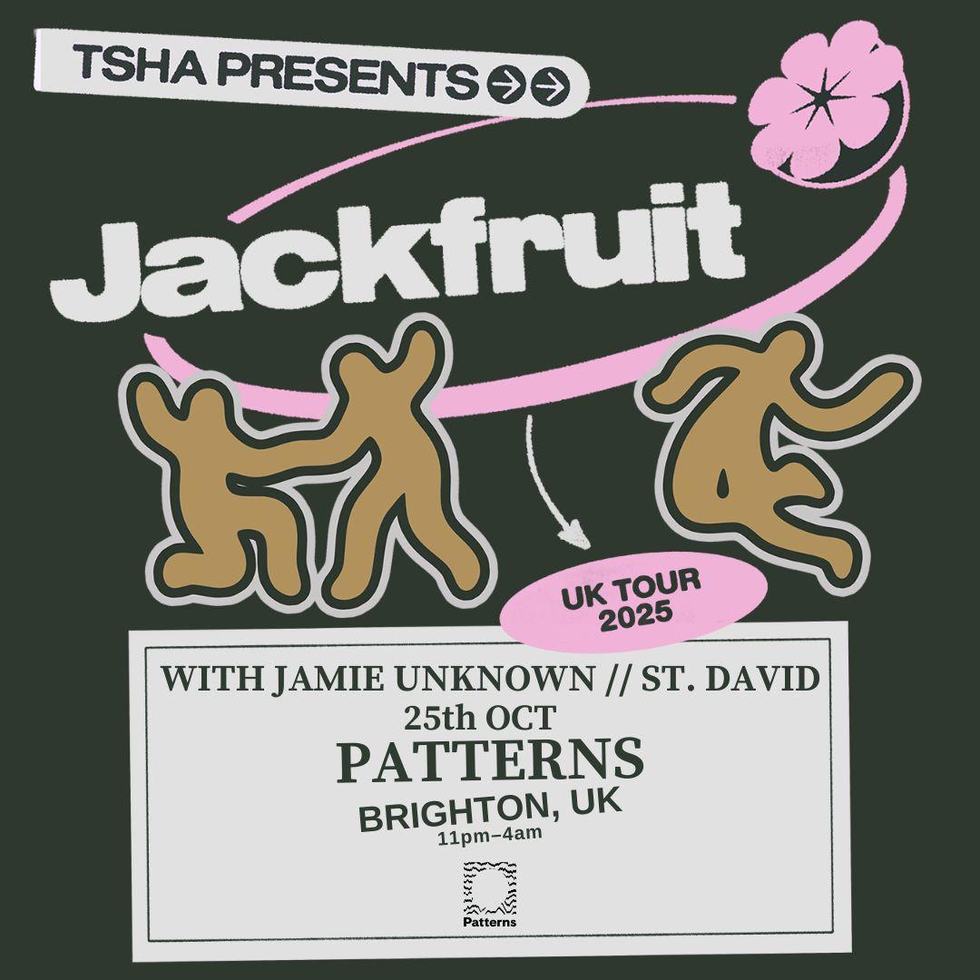 Tsha Presents Jackfruit - Uk Tour