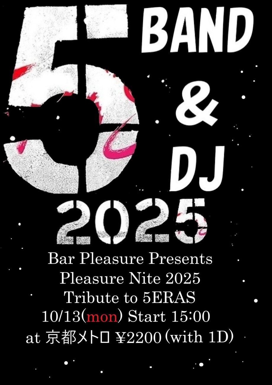 Bar Pleasure Presents Pleasure Nite 2025 Tribute To 5Eras