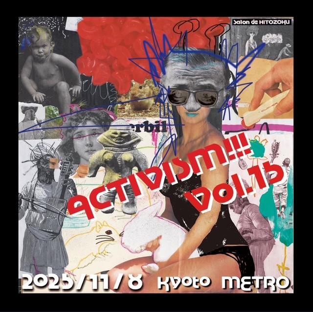 Salon De Hitozoku Presents Activism! Vol.15