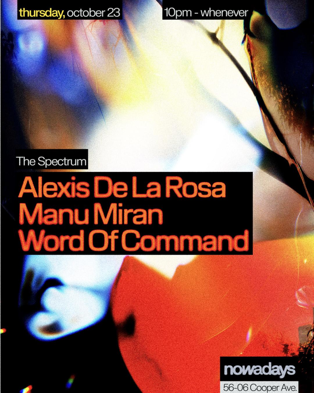 The Spectrum: Alexis De La Rosa, Manu Miran, Word Of Command