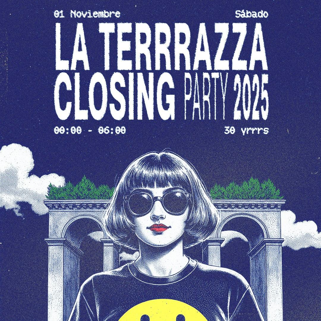 La Terrrazza Closing Party 2025