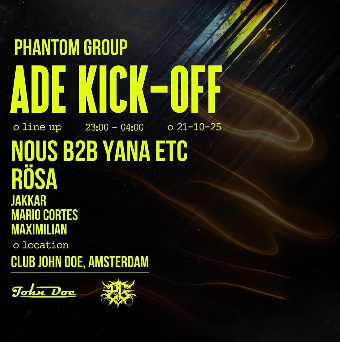 Phantom Group: Ade Kick Off