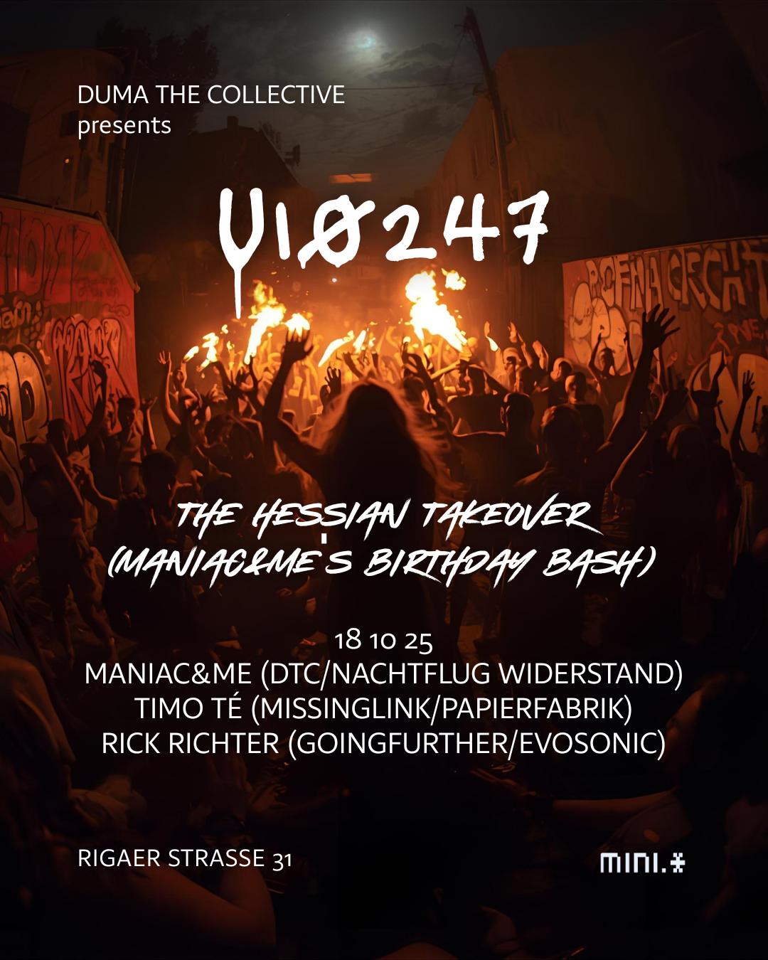 'U10247: Hessian Takeover (Maniac&Me B-Day Bash)' Feat. Timo Té & Rick Richter