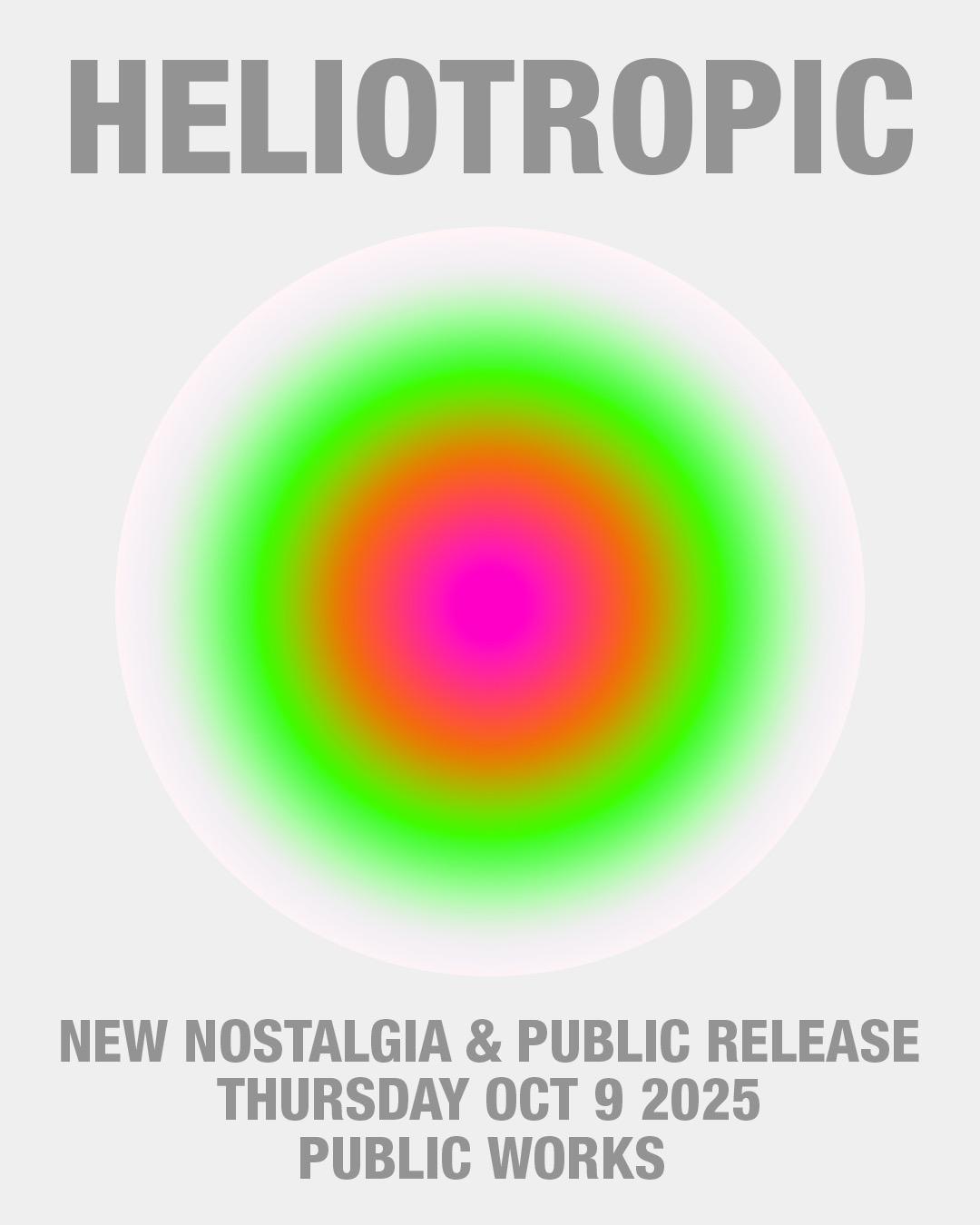 New Nostalgia X Public Release: Heliotropic
