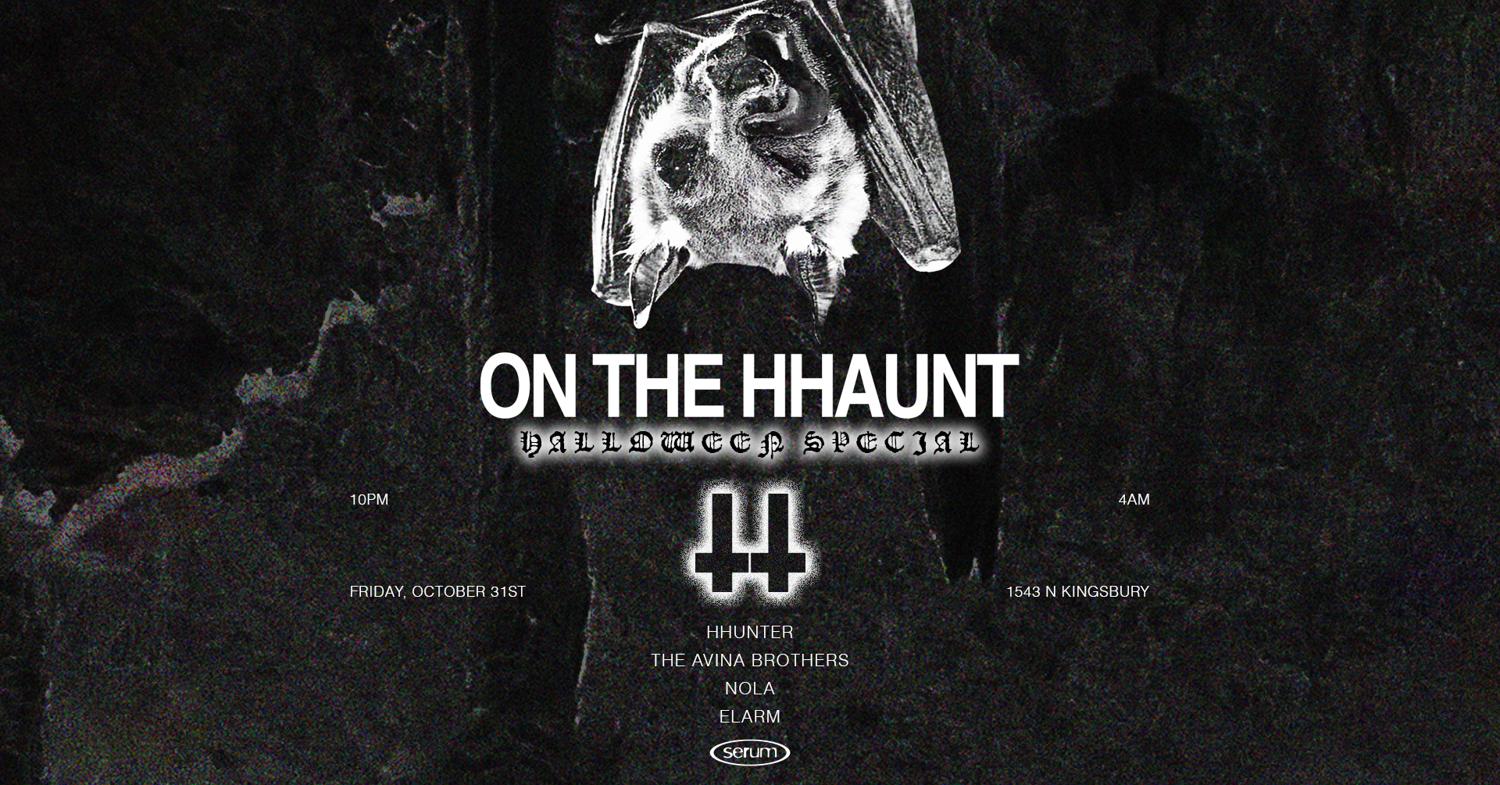 Serum: Hhunter [On The Hhaunt Halloween Special]