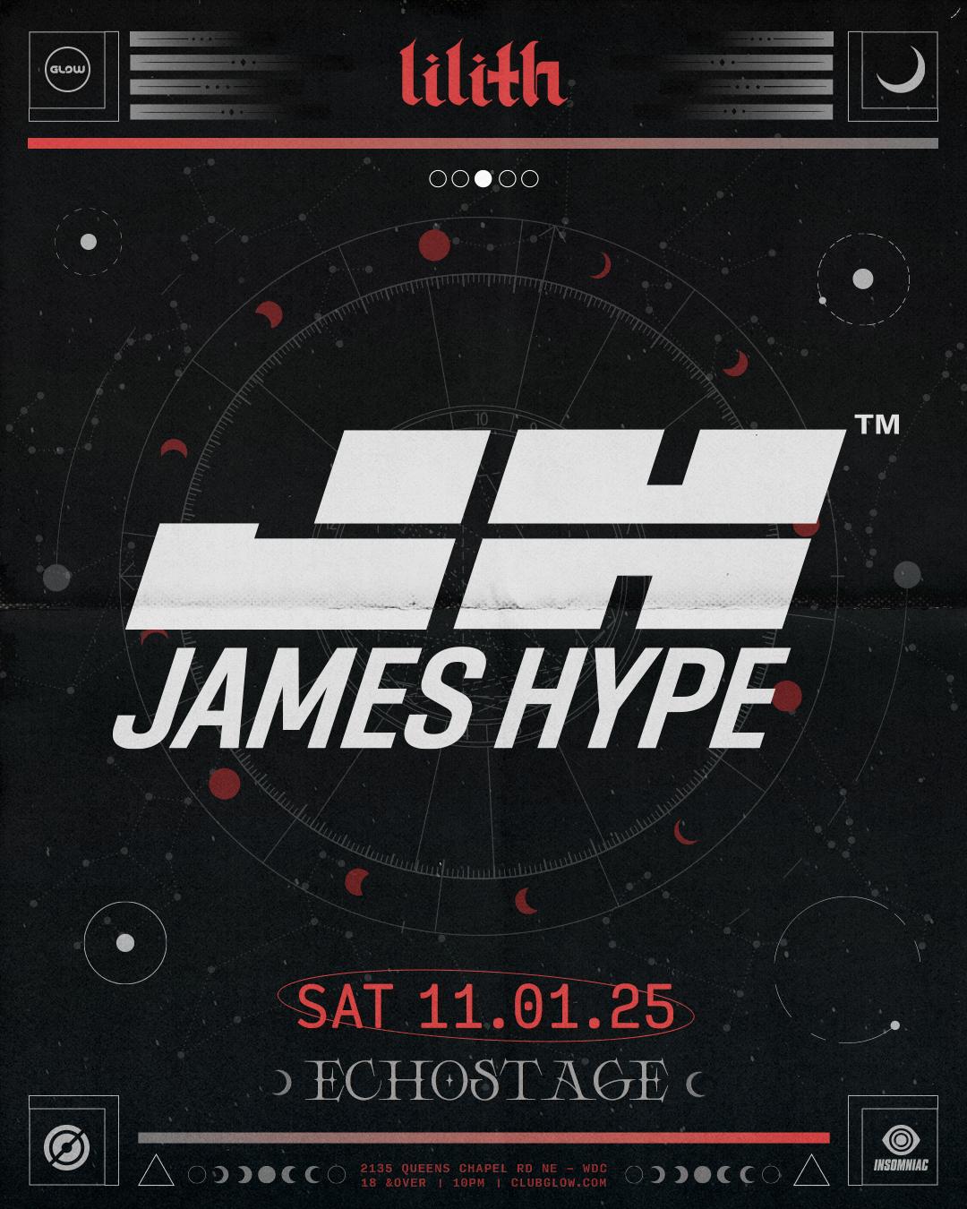 Lilith: James Hype [Halloween Weekend]