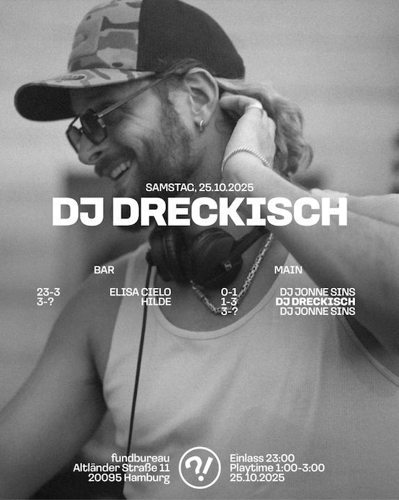 Dj Dreckisch // Dj Jonne Sins // Elisa Cielo // Hilde