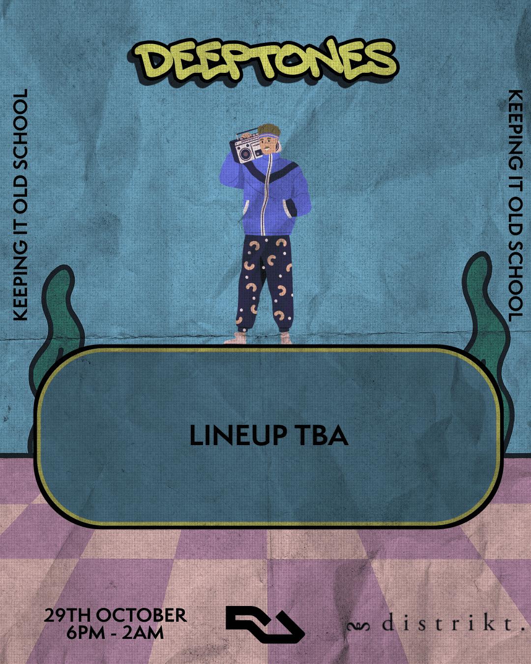 Deeptones | Garage + Deep House | Free Entry