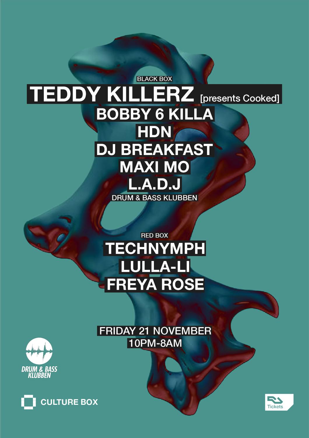 Drum & Bass Klubben: Teddy Killerz [Cooked Album Tour] / Technymph / Lulla-Li / Freya Rose