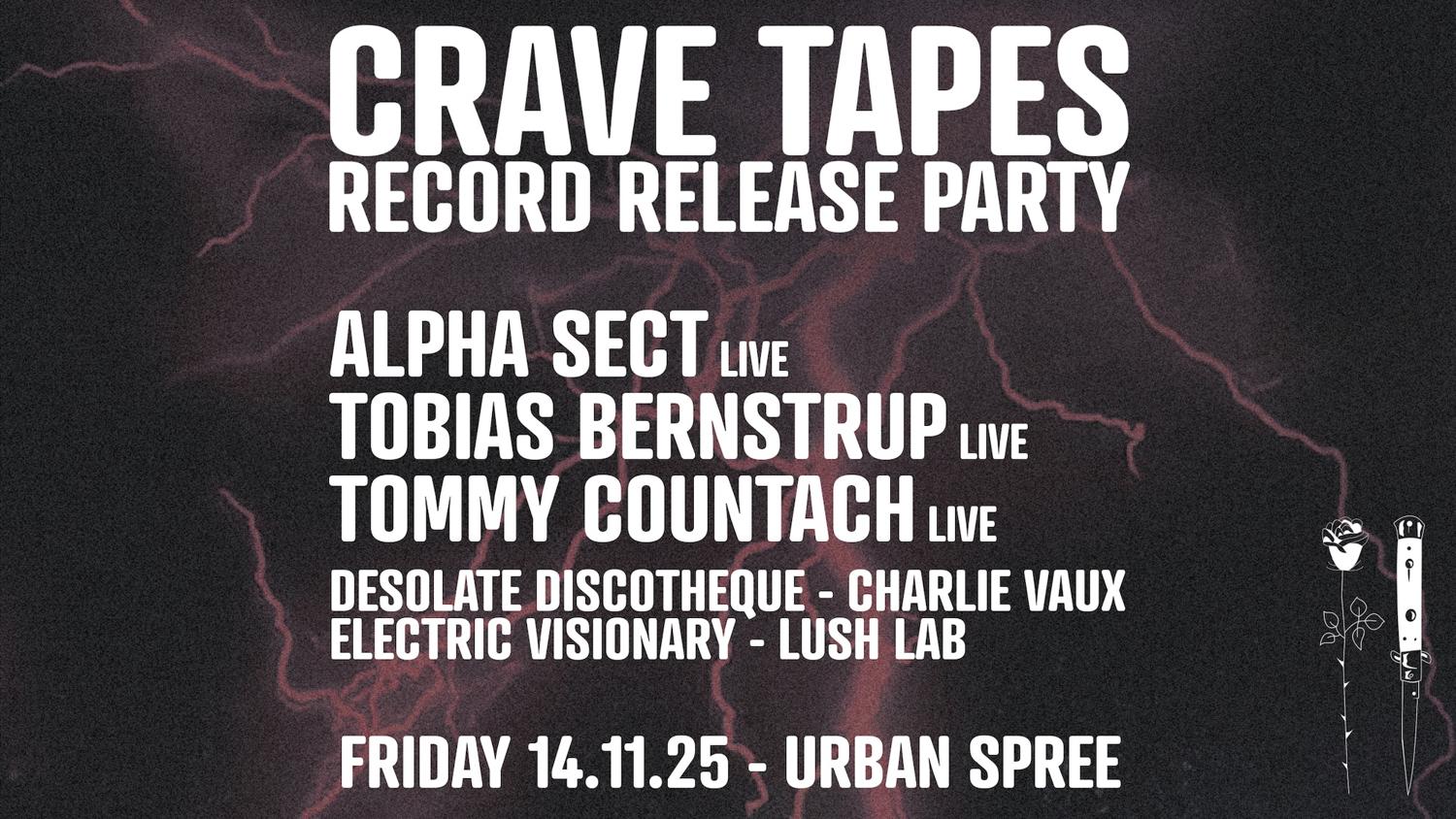 Crave Tapes Record Release Party With Tobias Bernstrup, Alpha Sect, Tommy Countach