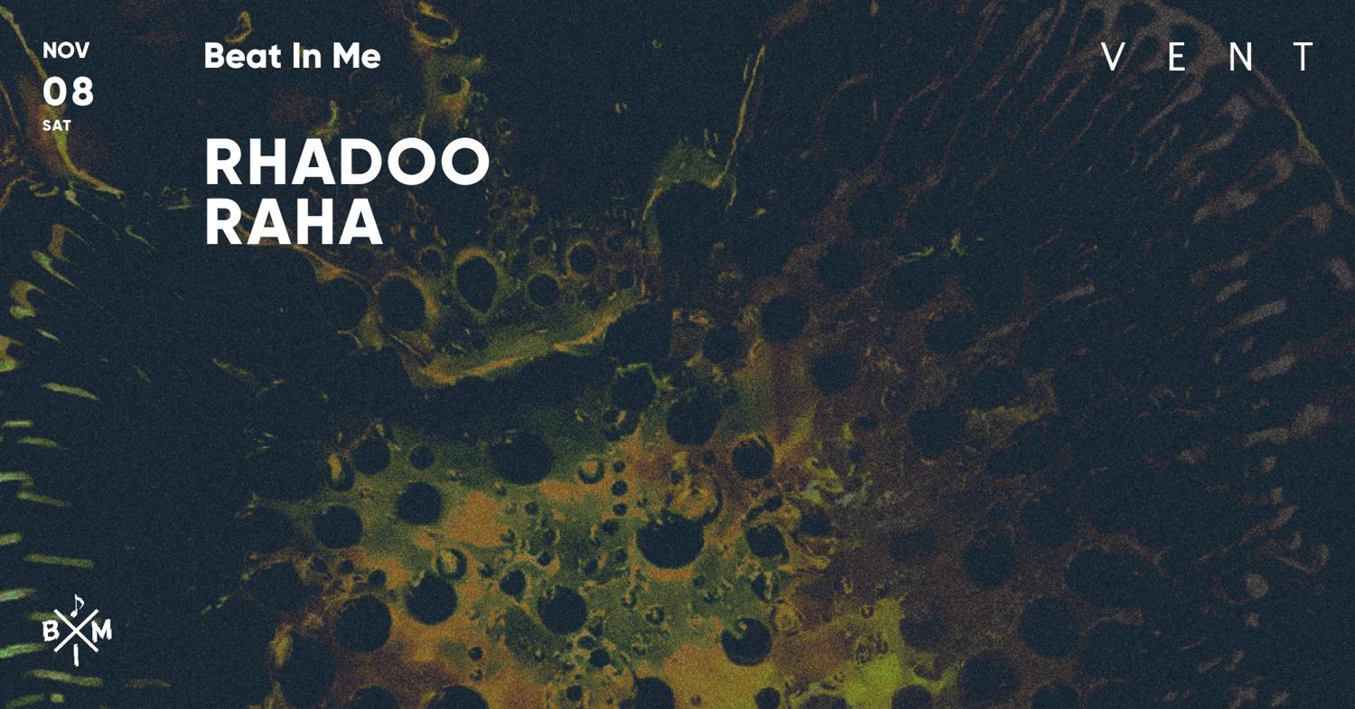 Rhadoo , Raha / Beat In Me