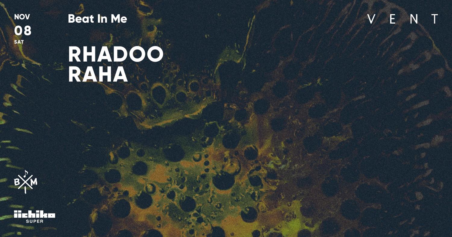 Rhadoo , Raha / Beat In Me