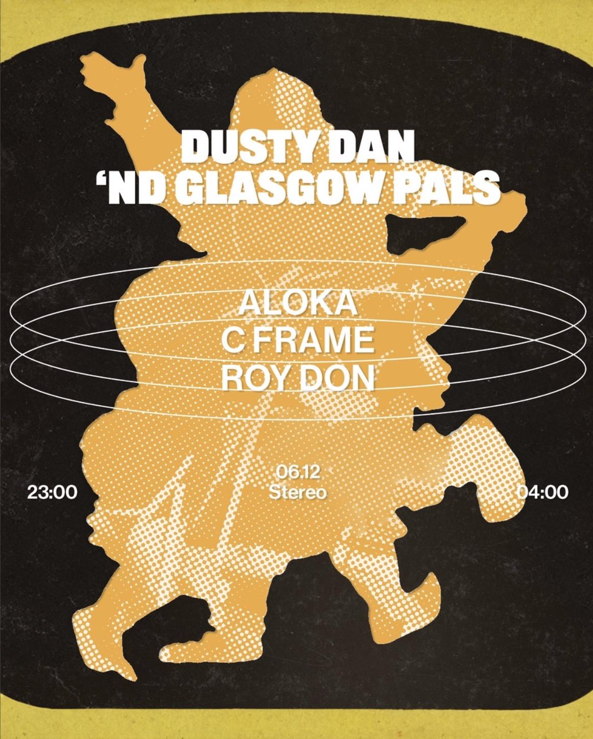 Dusty Dan 'Nd Glasgow Pals