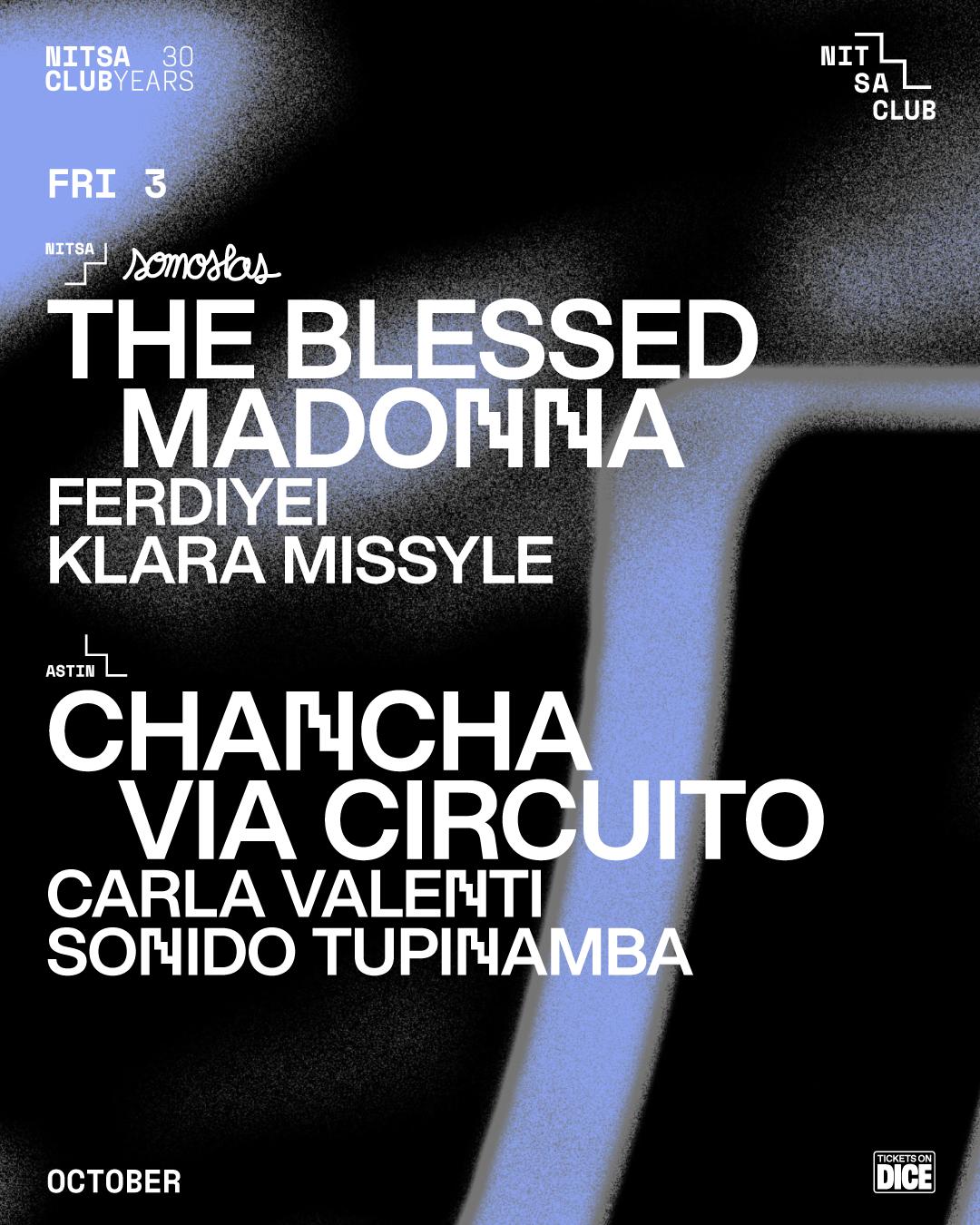 Somoslas: The Blessed Madonna / Chancha Via Circuito