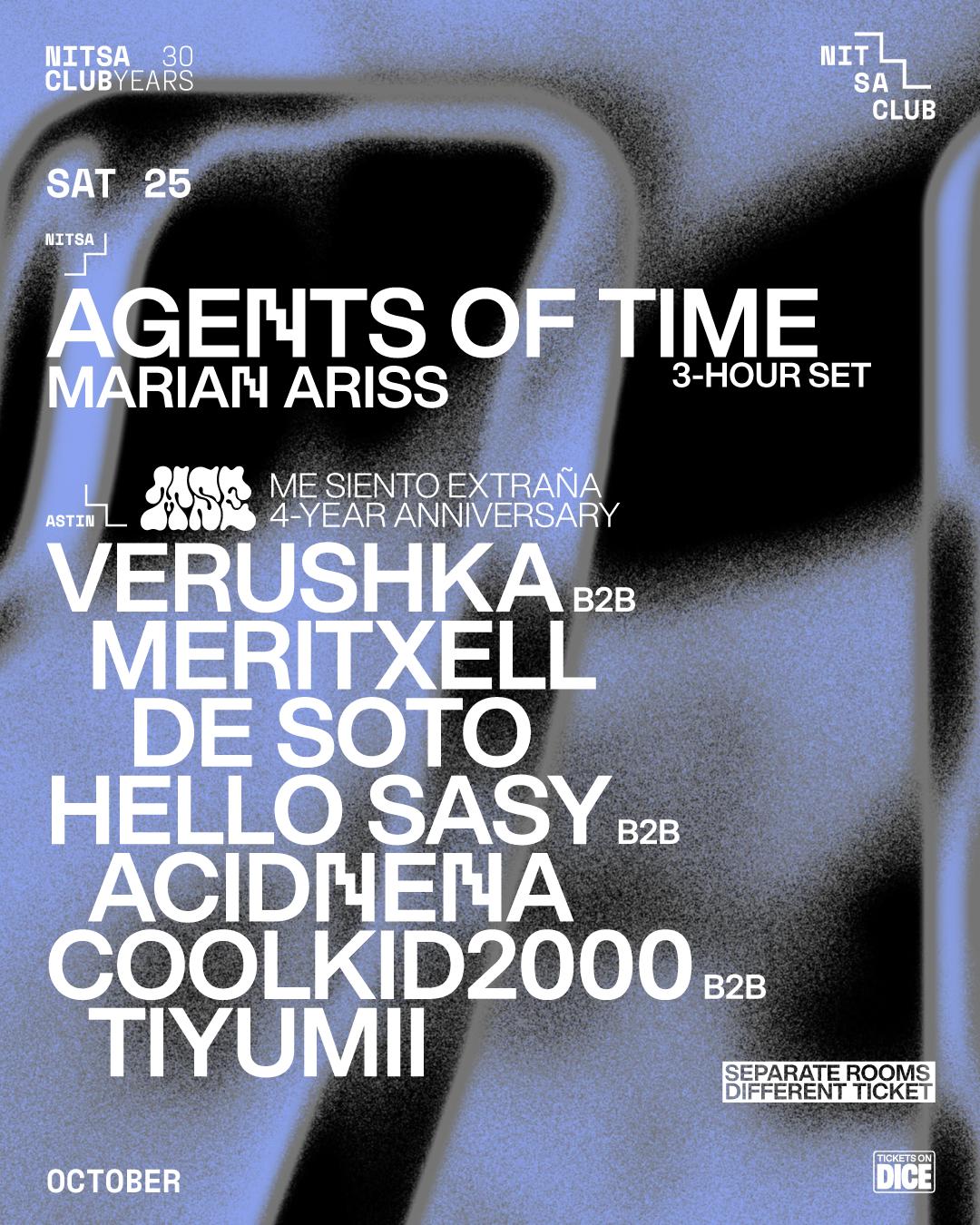Agents Of Time 3-Hour Set / Me Siento Exraña 4-Year Anniversary: Verushka B2B Meritxell De Soto