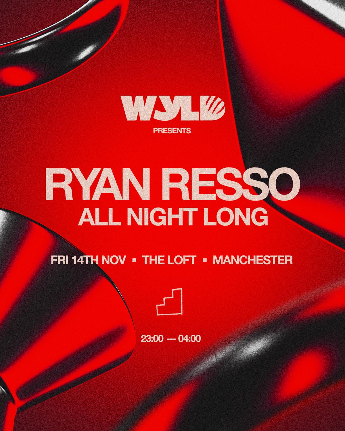 The Loft: Ryan Resso (All Night Long)