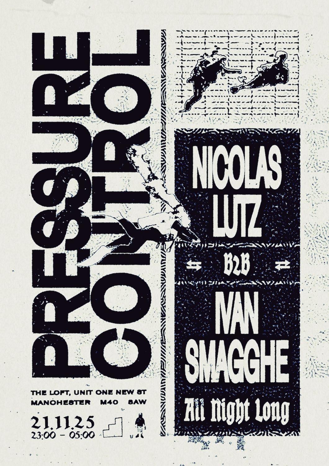 Pressure Control X The Loft: Nicolas Lutz B2B Ivan Smagghe [All Night Long]
