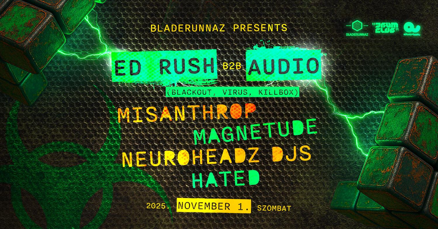 Bladerunnaz Presents: Ed Rush & Optical