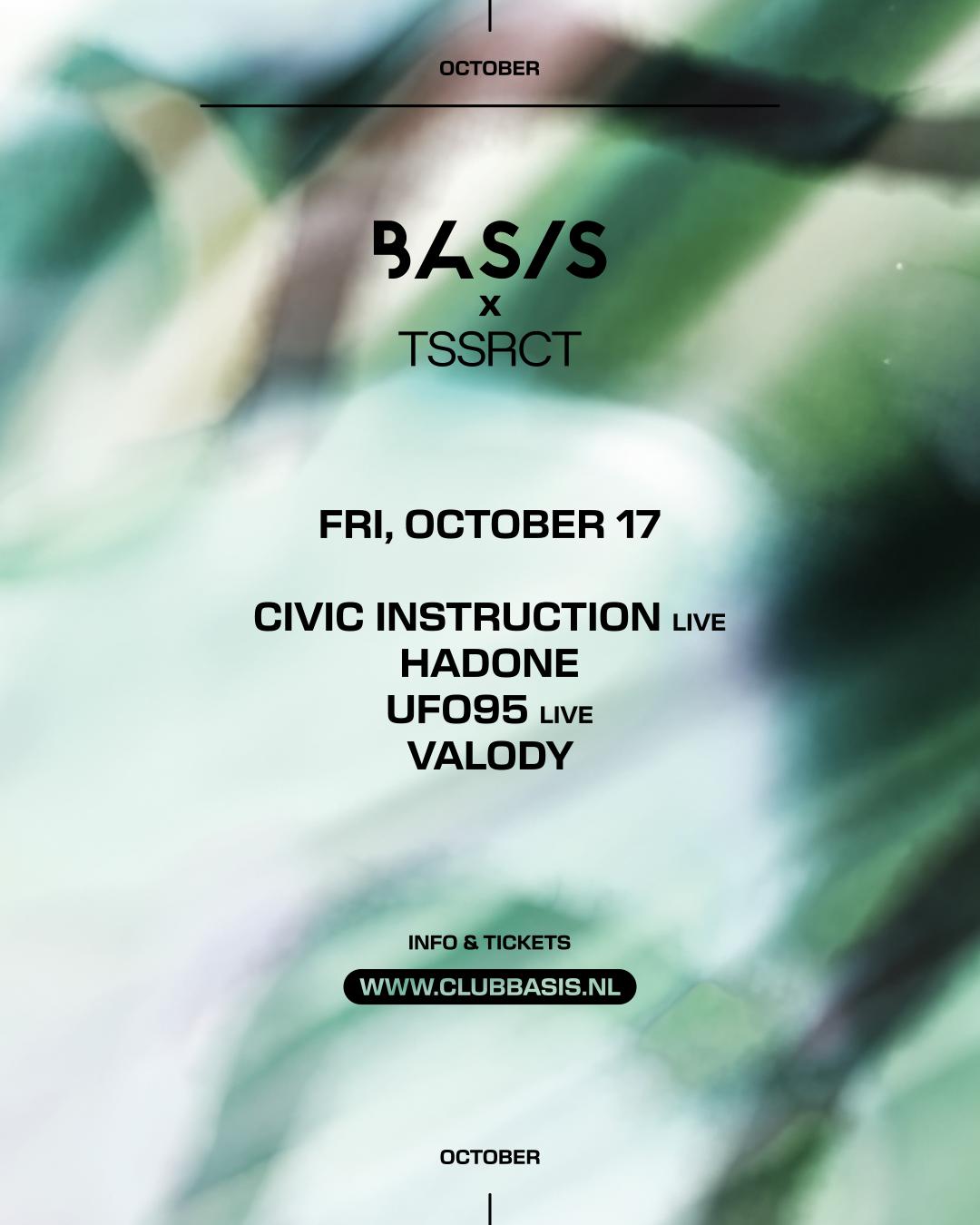Basis X Tssrct/ Civic Instruction [Live]/ Hadone/ Valody/ Ufo95 [Live]