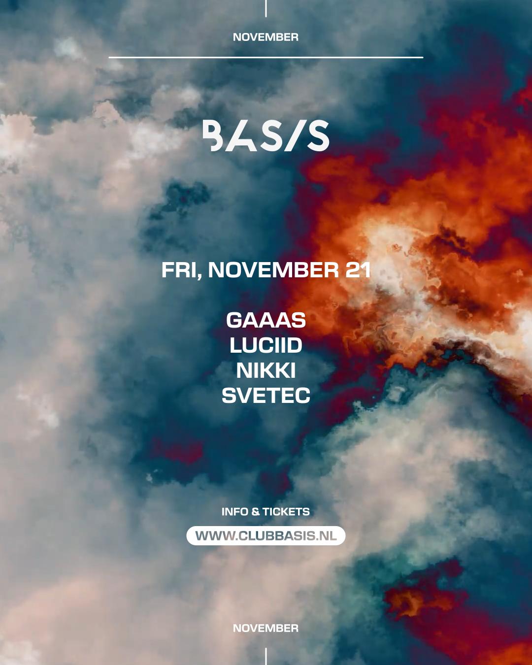 Basis/ Gaaas/ Luciid/ Nikki/ Svetec