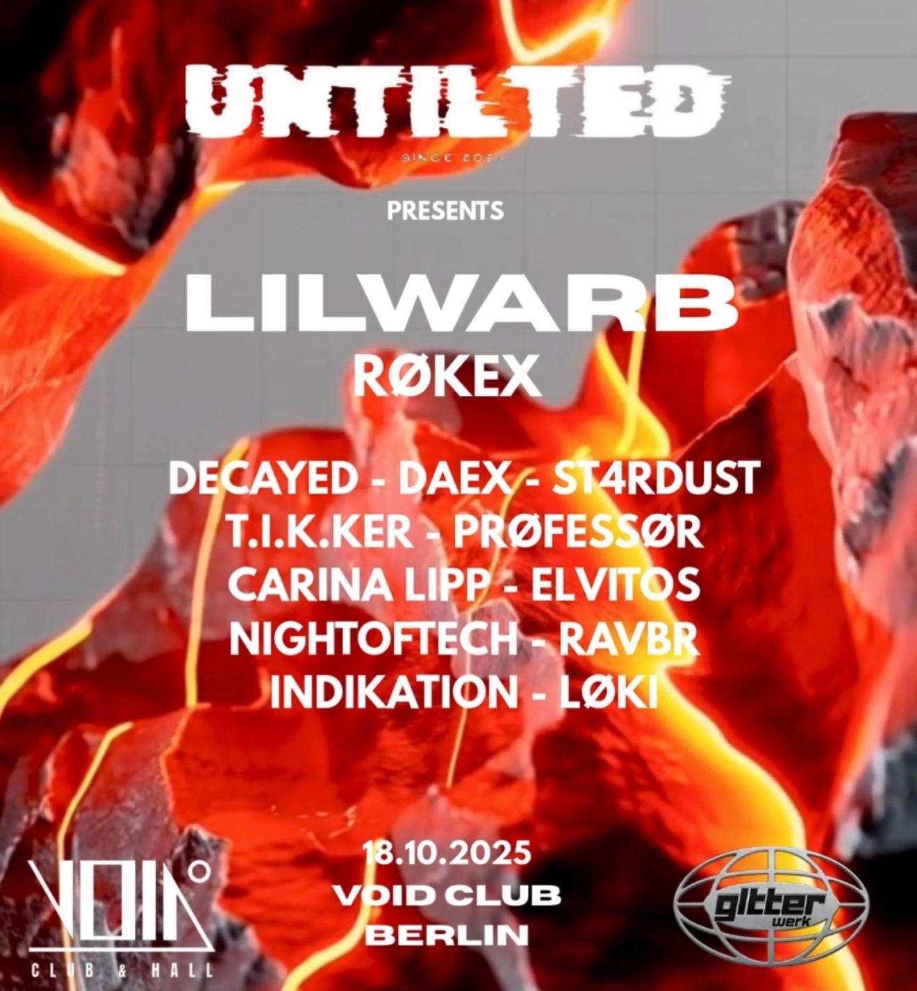 Untilted X Gitterwerk With Lilwarb, Røkex, Decayed, Daex, St4Rdust, Prøfessør, Carina Lipp