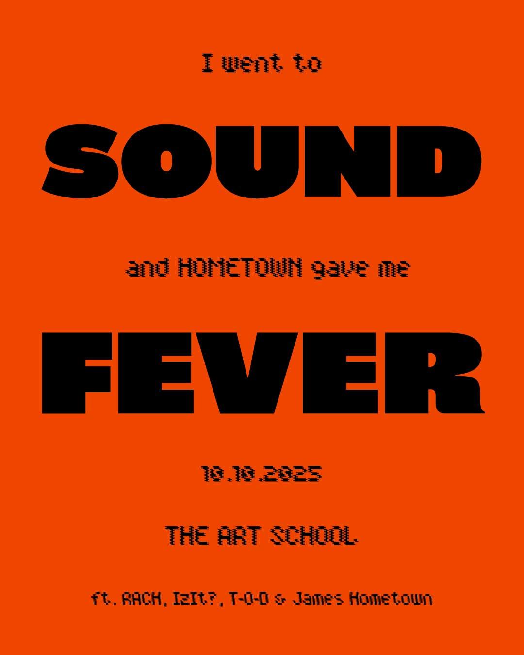 Sound: Rach, Izit, T-O-D, James Hometown