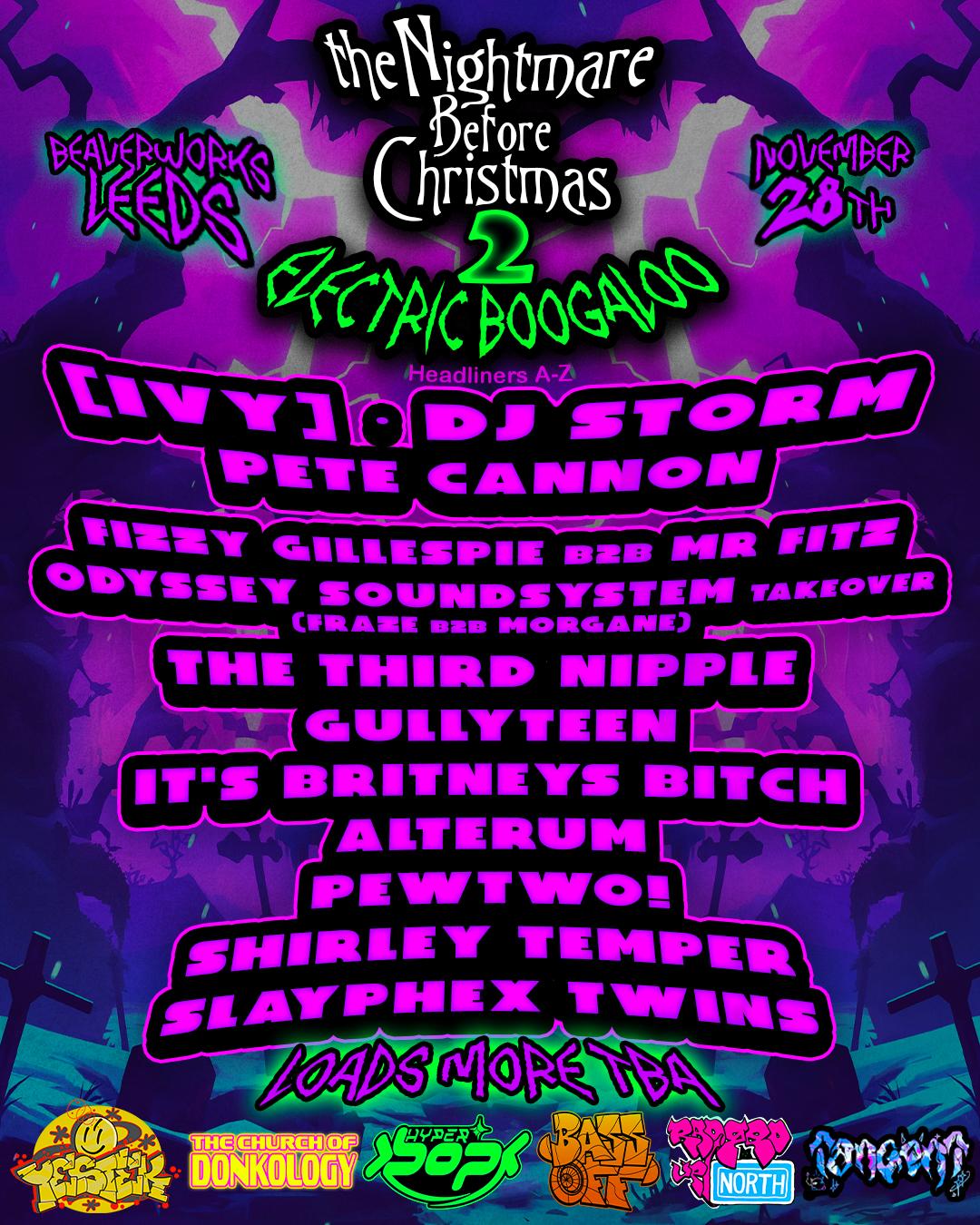 The Nightmare Before Christmas 2 - Electric Boogaloo Feat. [Ivy], Dj Storm, Pete Cannon & More