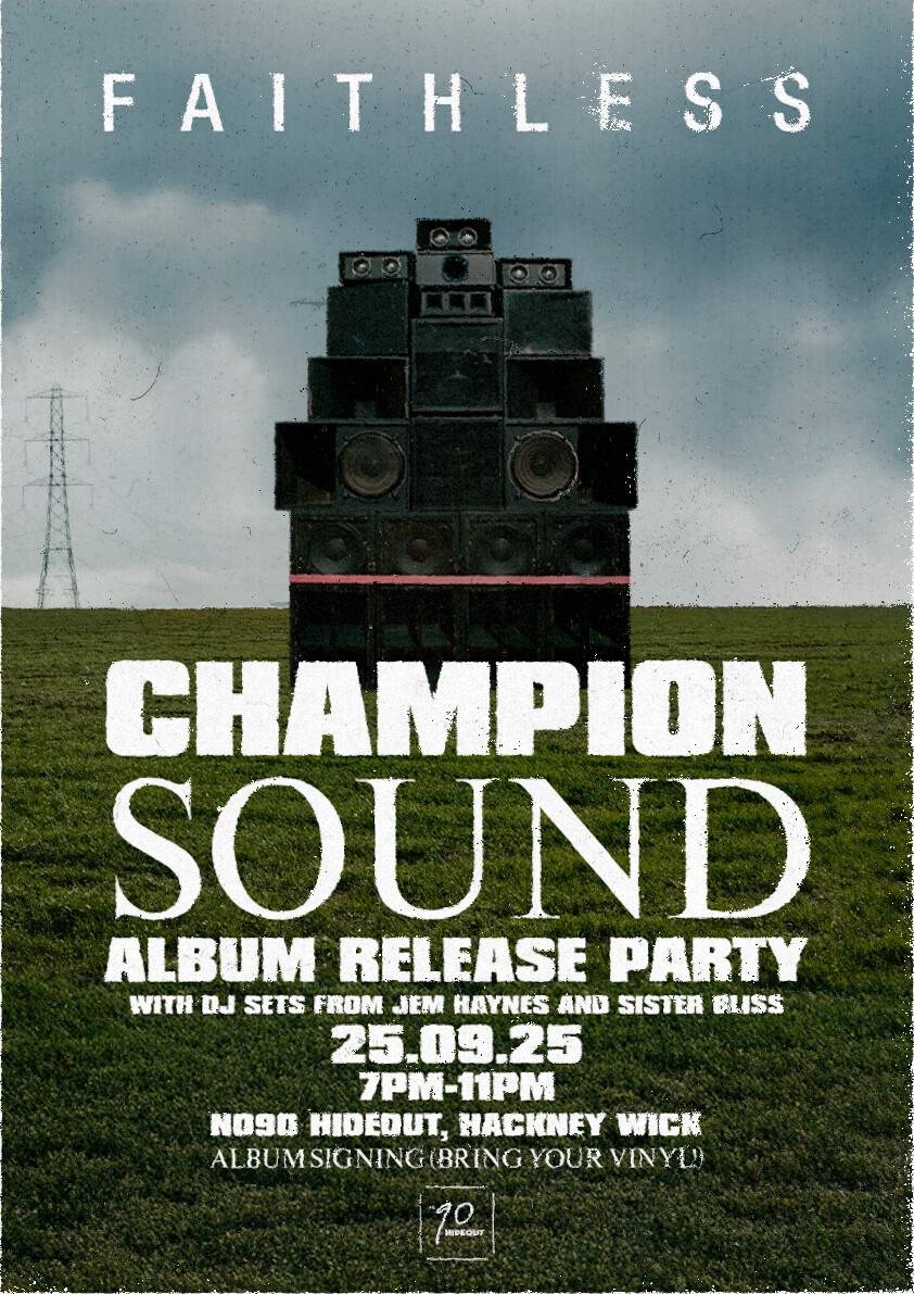 Faithless Champion Sound Album Release Party