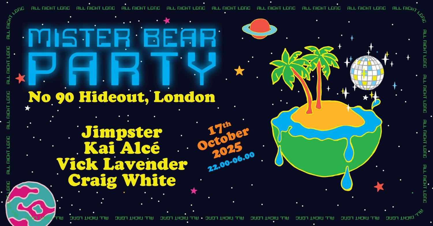 Mister Bear: Jimpster, Kai Alcé, Vick Lavender, Craig White