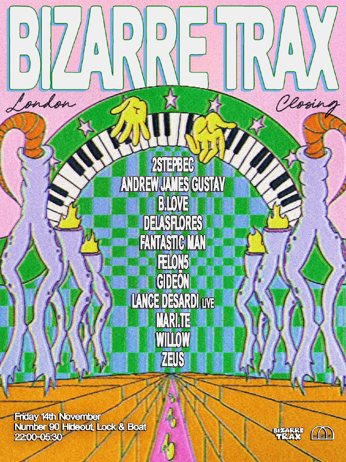 Bizarre Trax - London Closing