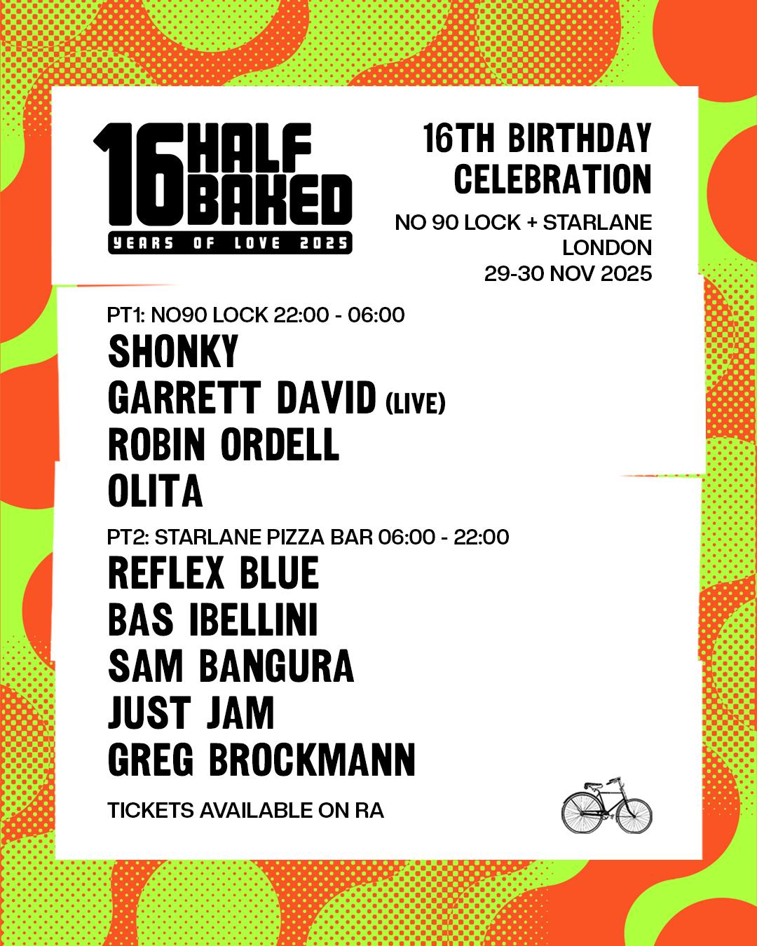 Half Baked 16Th Birthday With Shonky, Garrett David Live, Reflex Blue