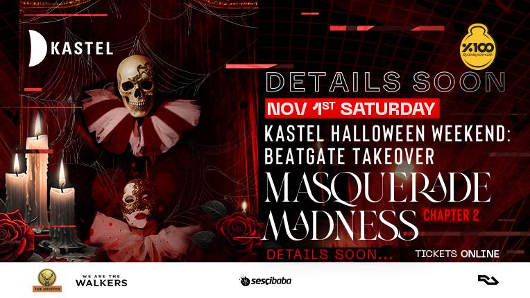 Kastel Halloween Weekend Beatgate Takeover: Chapter 2 Madness Masquerade