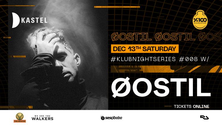 Kastel #Klubnightseries008: Øostil