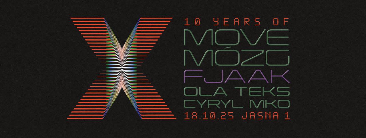 J1 - Move Mózg 10 Years With Fjaak