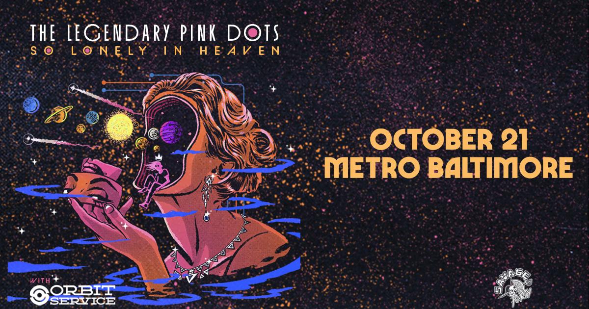 The Legendary Pink Dots With Orbit Service At Metro Baltimore