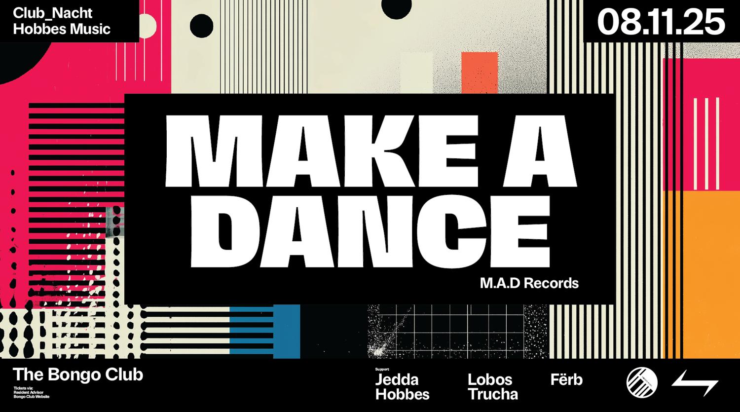 Make A Dance ⥊ Hobbes ⥊ Jedda ⥊ Lobos ⥊ Club_Nacht ⥊ Hobbes Music