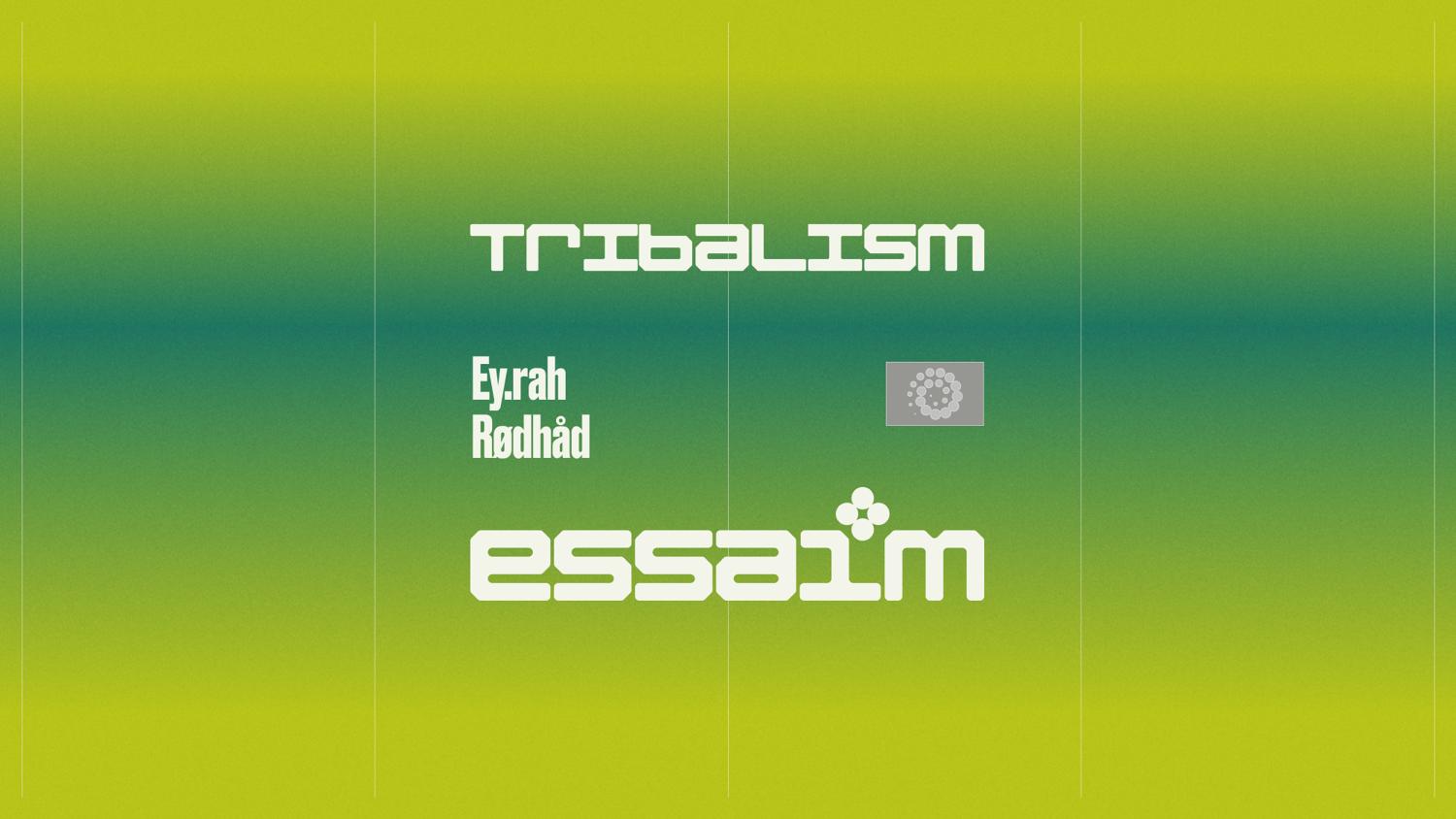 Tribalism - Ey.Rah, Rødhåd