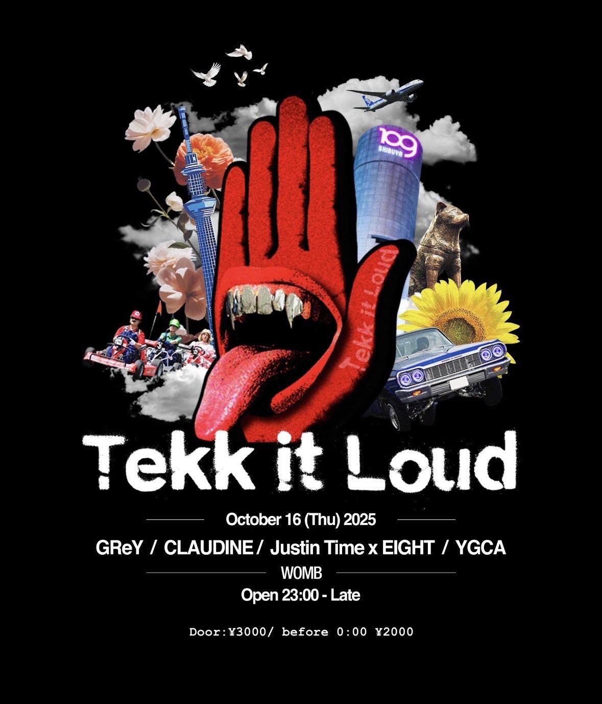 Tekk It Loud