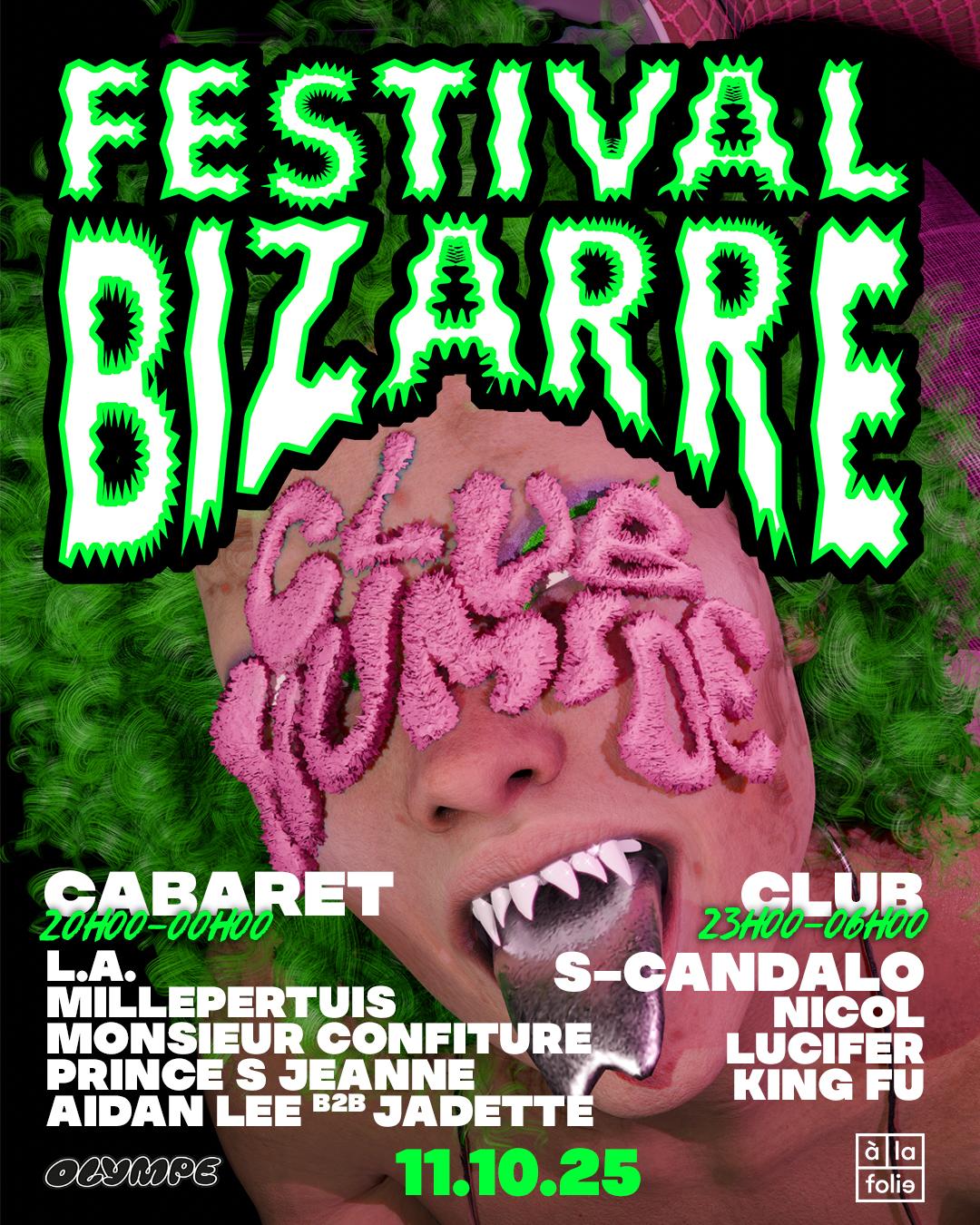 Bizarre Festival Présente: Club Humide (A La Folie)