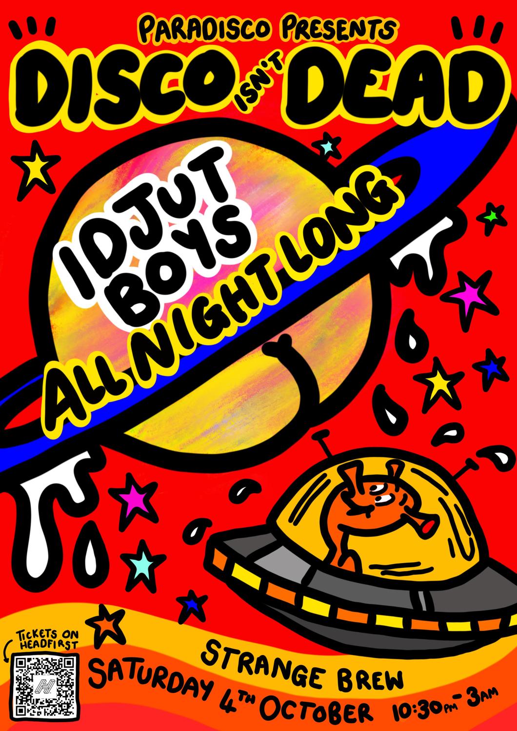 Disco Isn'T Dead With Idjut Boys (All Night Long)