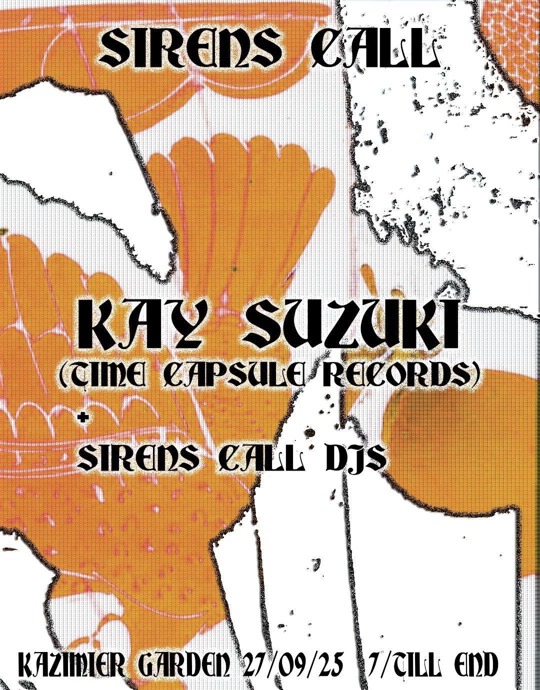 The Sirens Call Present Kay Suzuki (Time Capsule Records)