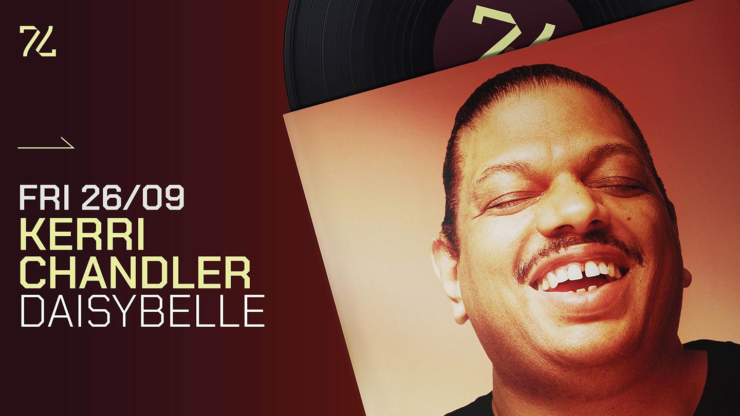 77 Launch Weekend (Friday): Kerri Chandler