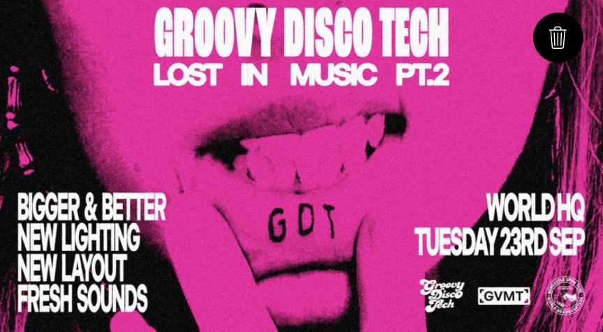 Gdt: Lost In Music Pt.2 // Tuesday 23Rd Sept // World Headquarters