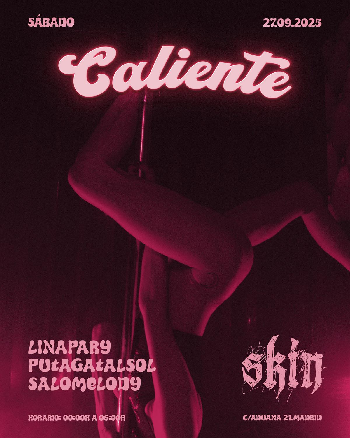 Skin Caliente: Linapary + Putagatasol + Salomelody
